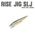 Rise Japan #RJ05 RISE JIG Super Light Jigging SLJ 125g Black Gold